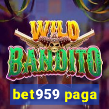 bet959 paga